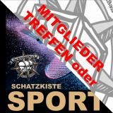 Schatzkiste Sport / Mitgliedertreffen